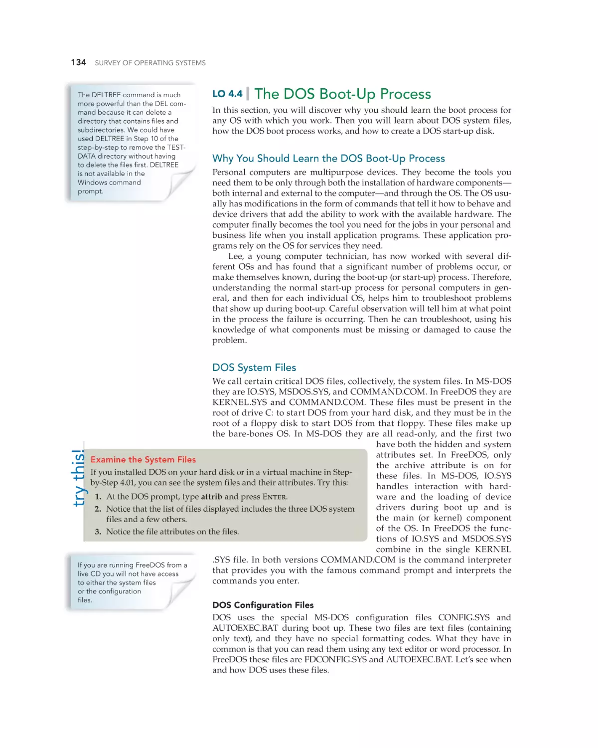 The DOS Boot-Up Process
Why You Should Learn the DOS Boot-Up Process
DOS System Files
