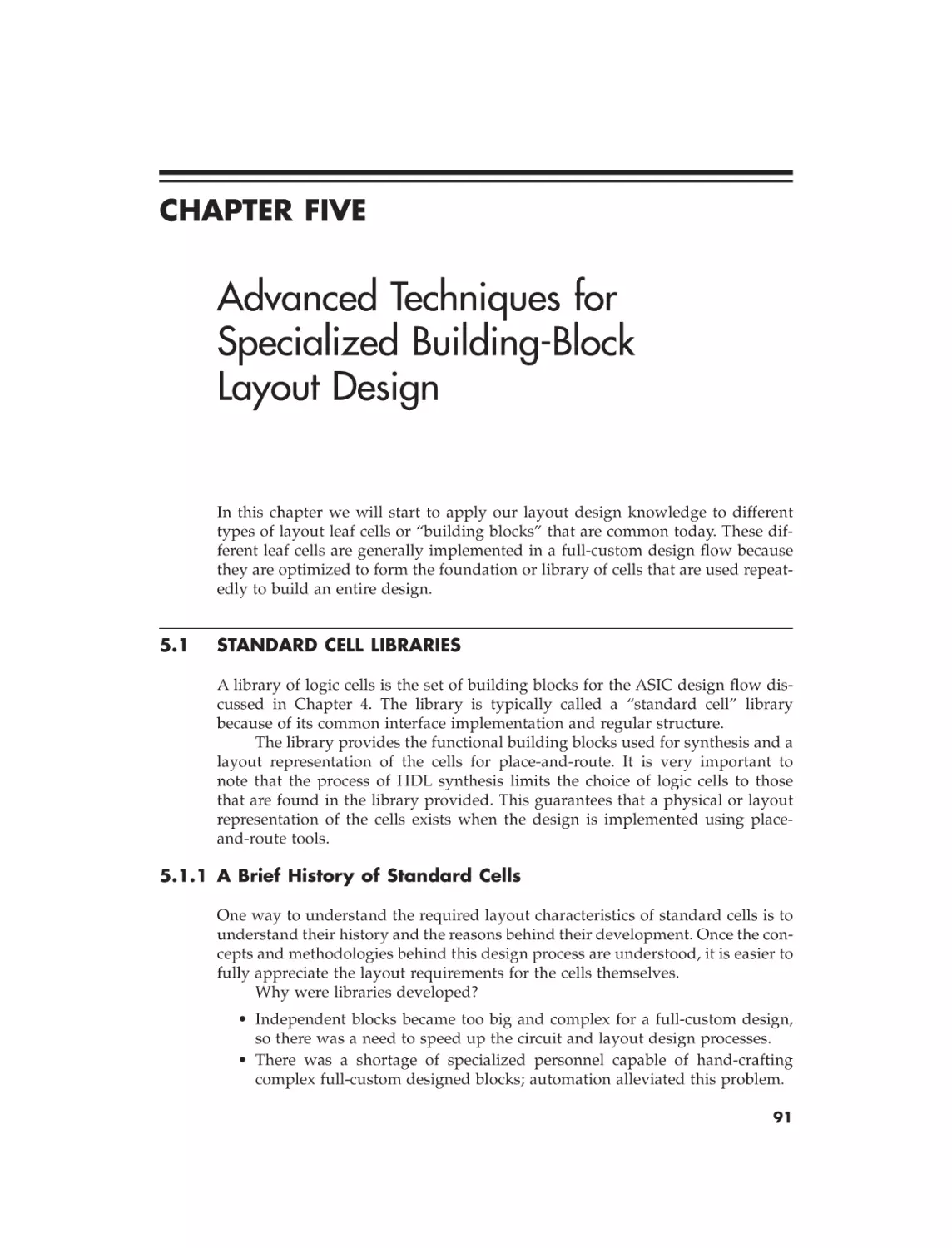 5 Advanced techniques for specialized building-block layout design
5.1 Standard cell libraries