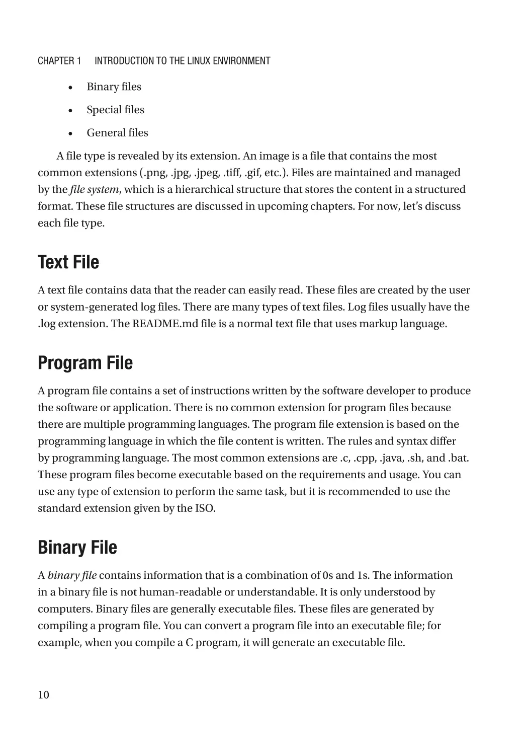 Text File
Program File
Binary File