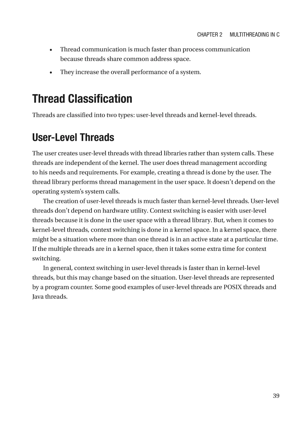 Thread Classification
User-Level Threads