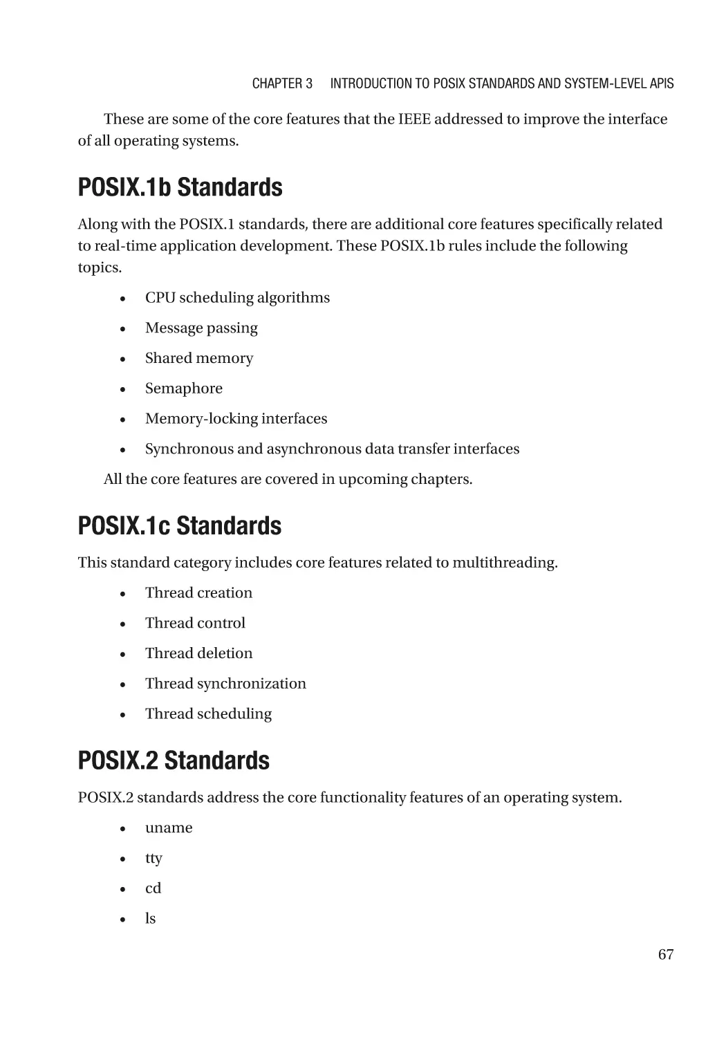 POSIX.1b Standards
POSIX.1c Standards
POSIX.2 Standards