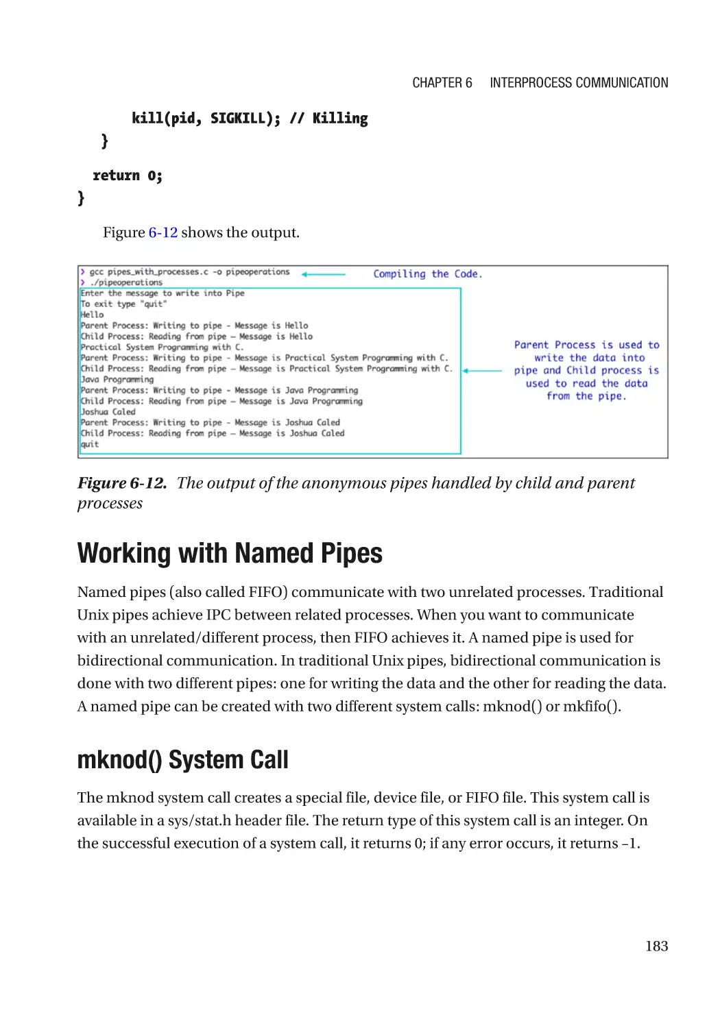 Working with Named Pipes
mknod() System Call