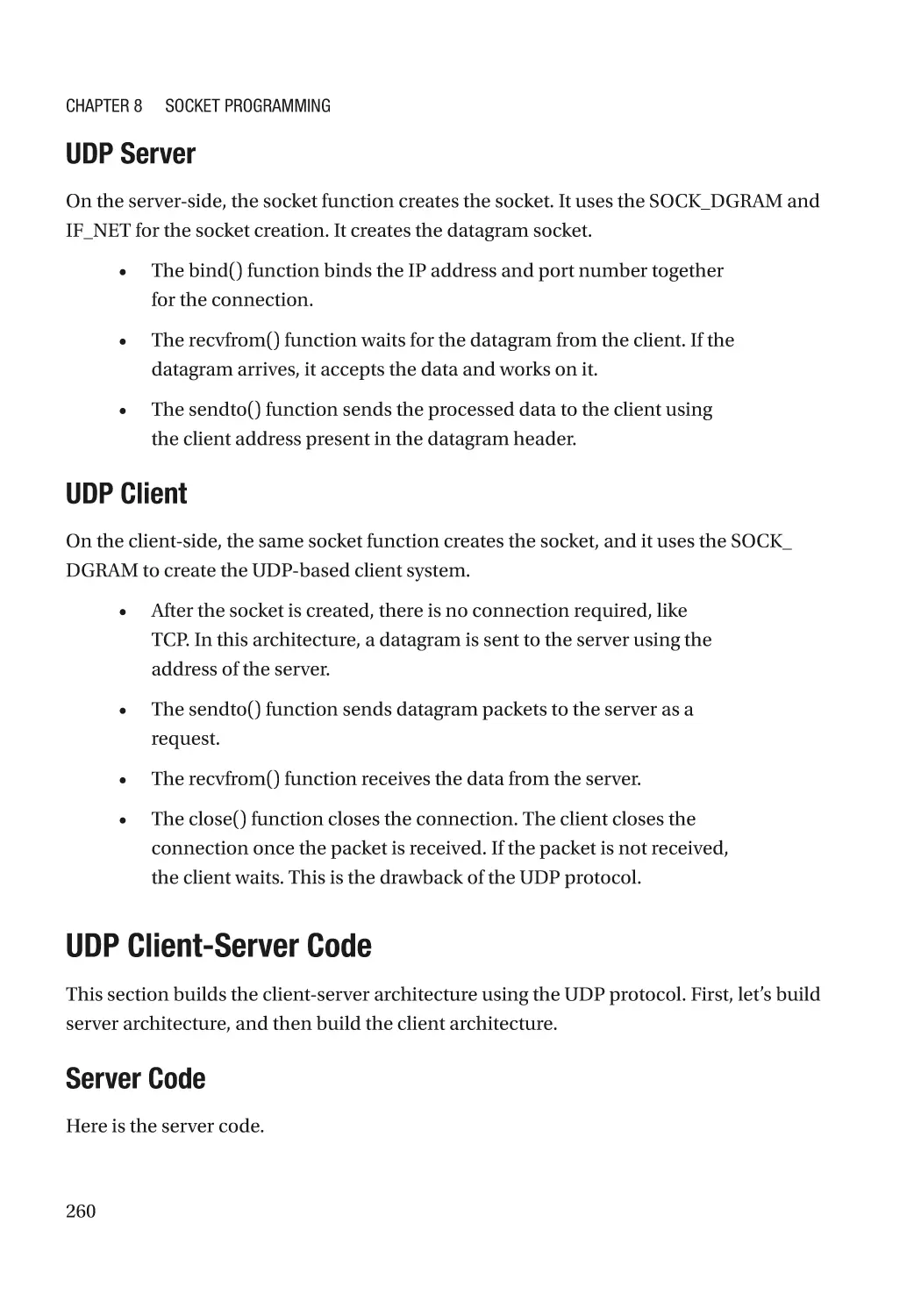 UDP Server
UDP Client
UDP Client-Server Code
Server Code