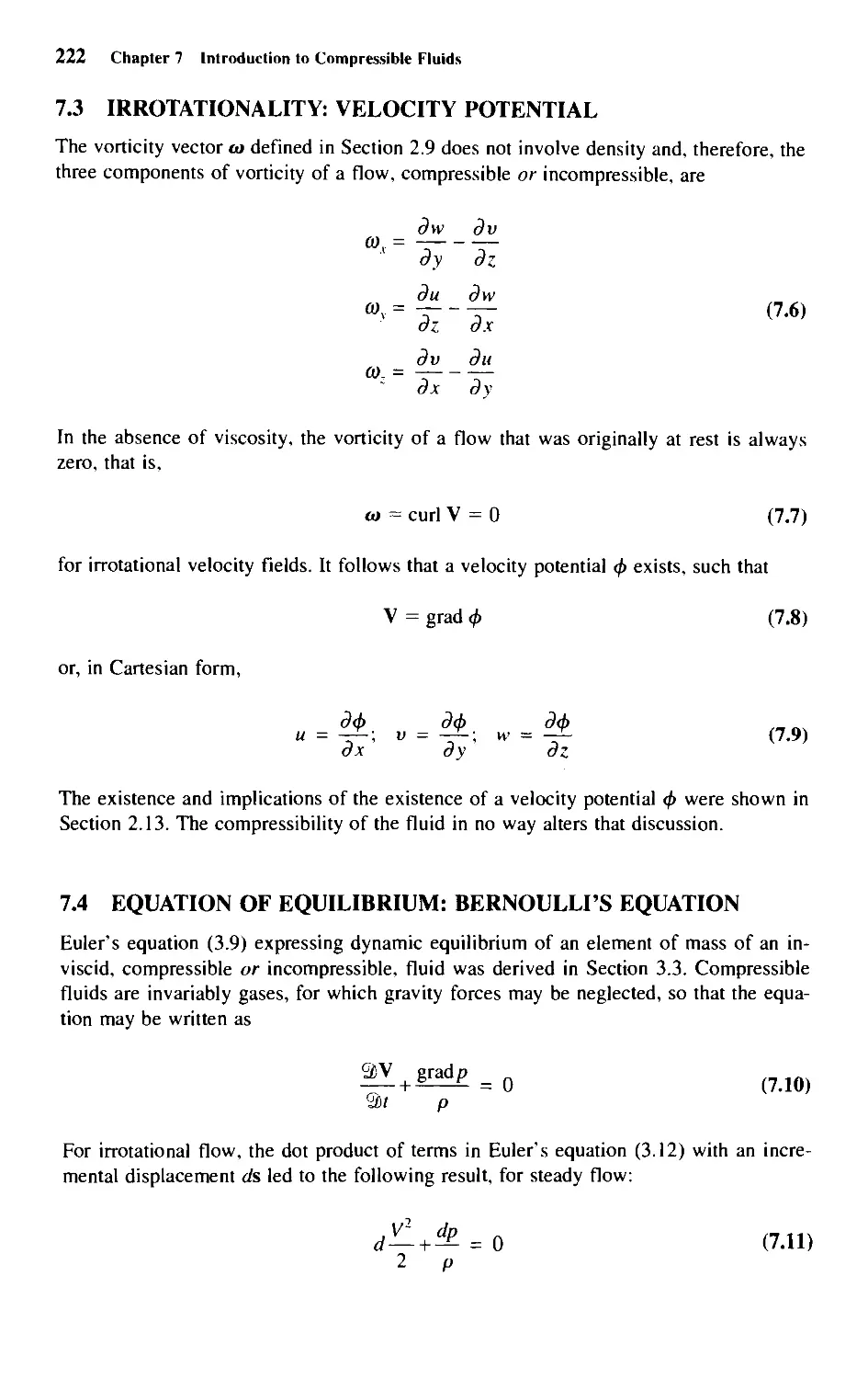 7.3 - Irrotationality: Velocity Potential
7.4 - Equation of Equilibrium: Bernoulli's Equation