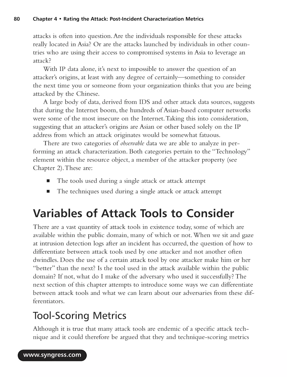 Variables of Attack Tools to Consider
Tool-Scoring Metrics