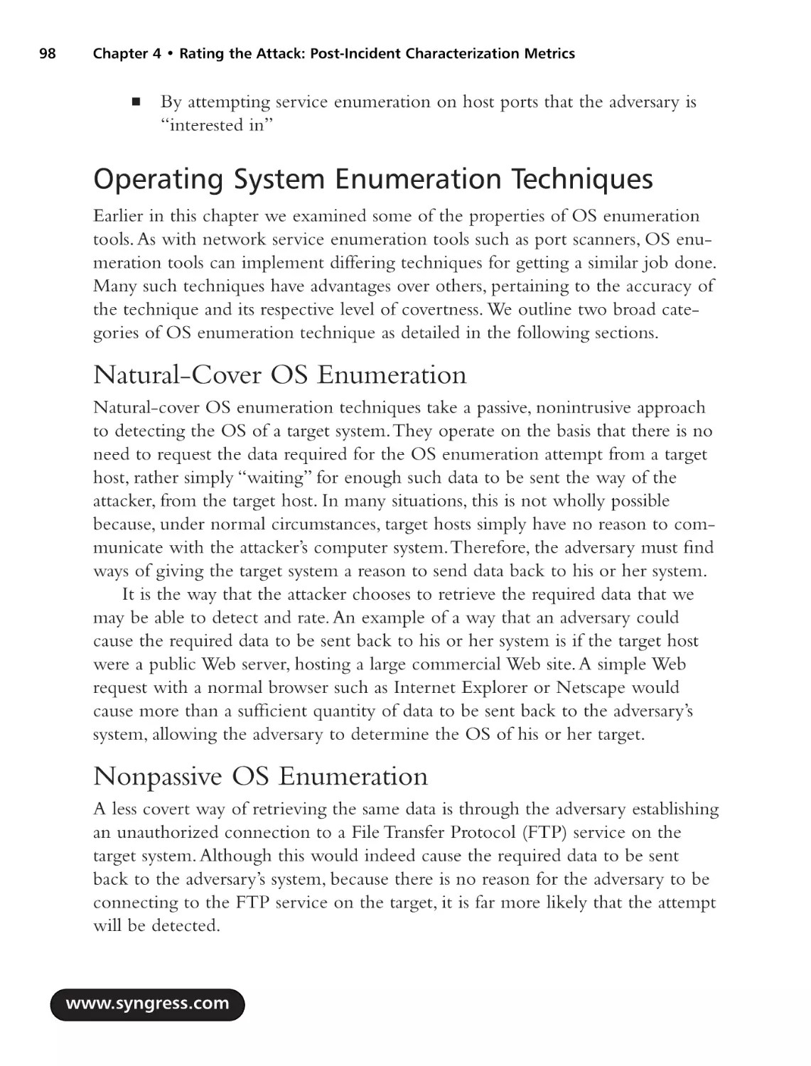 Operating System Enumeration Techniques
Natural-Cover OS Enumeration
Nonpassive OS Enumeration