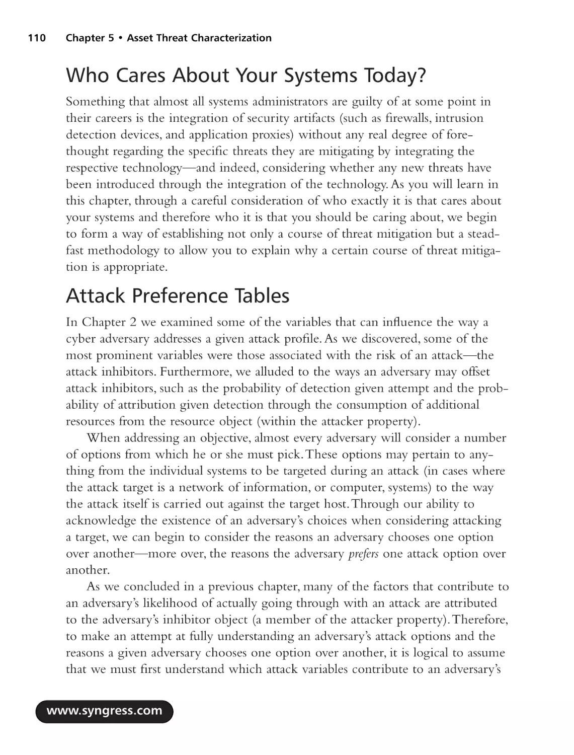 Who Cares About Your Systems Today?
Attack Preference Tables