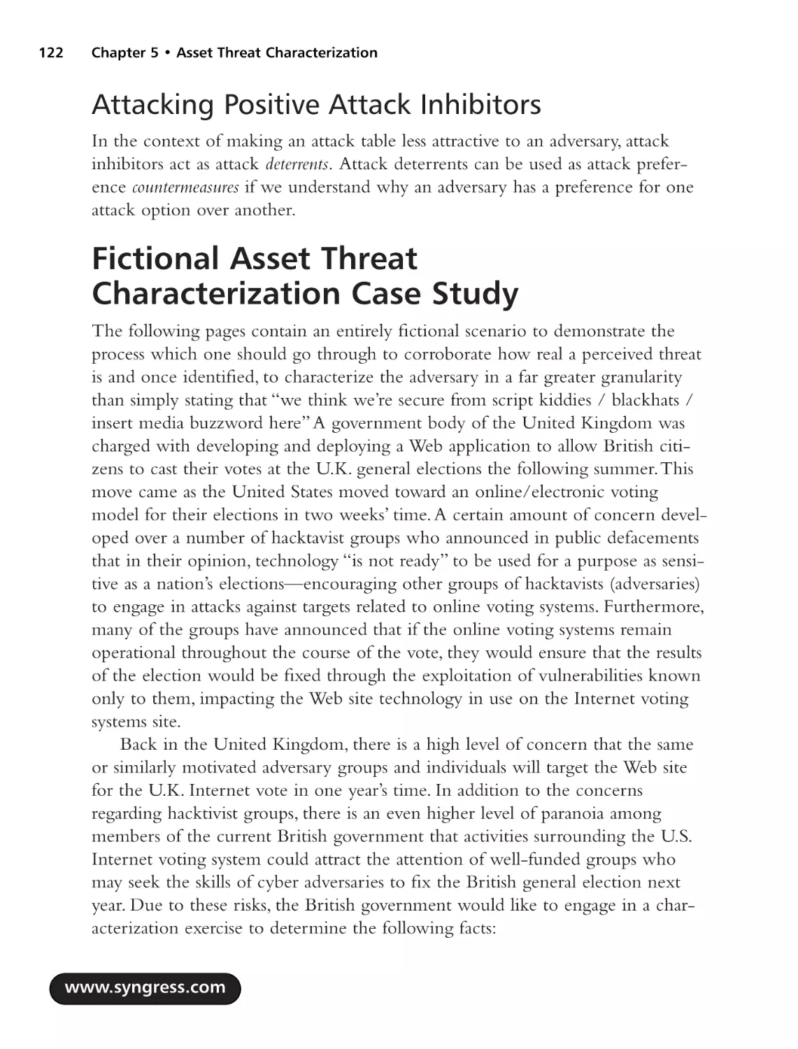 Attacking Positive Attack Inhibitors
Fictional Asset Threat Characterization Case Study