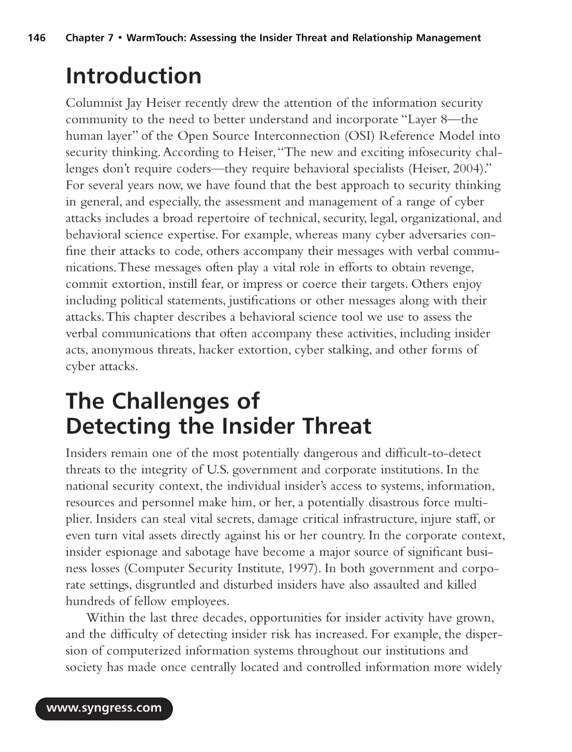 Introduction
The Challenges of Detecting the Insider Threat
