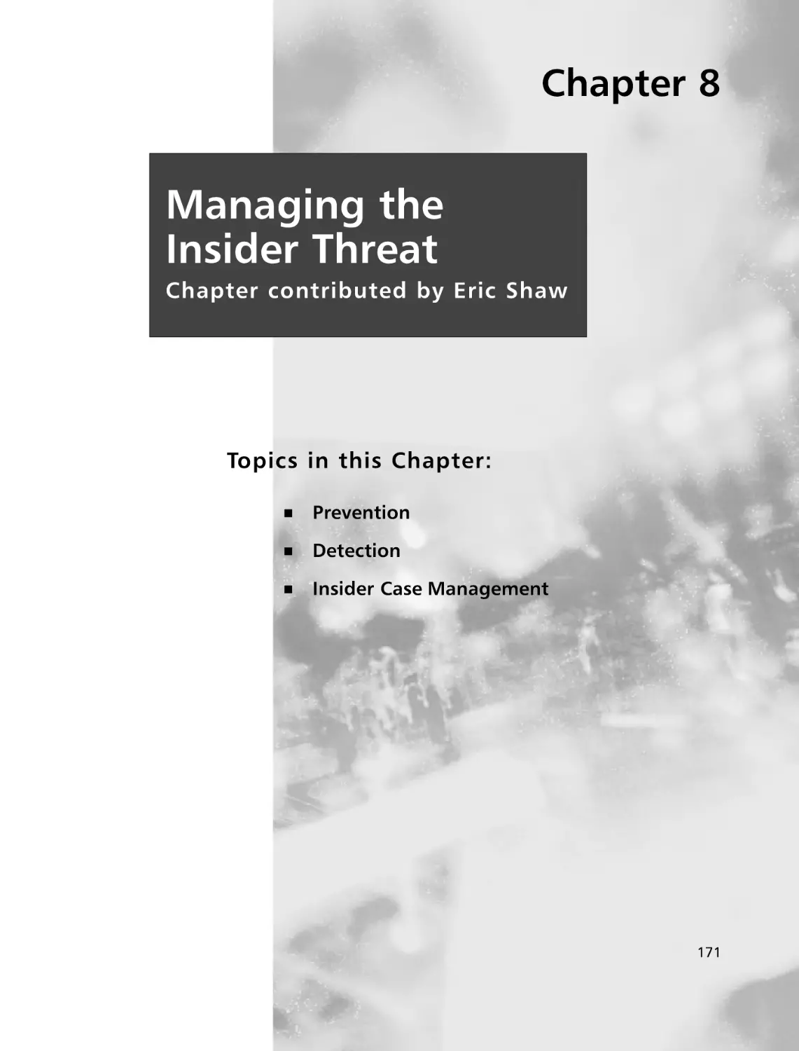 Chapter 8 Managing the Insider Threat