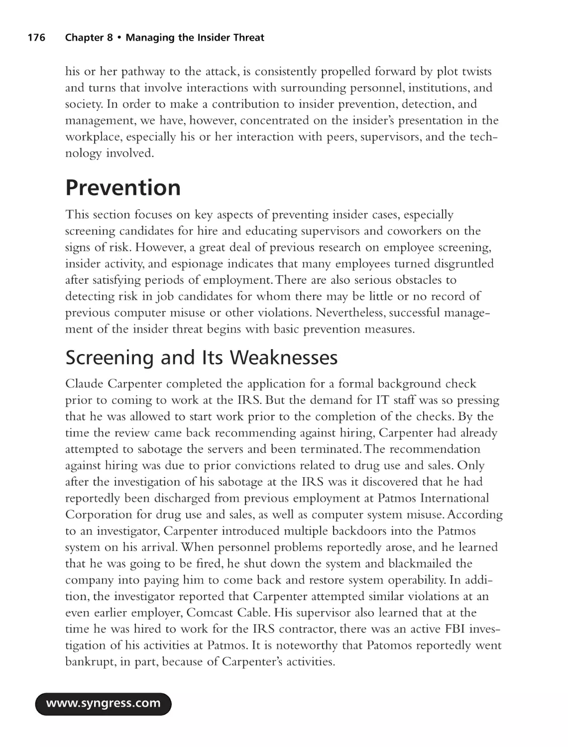 Prevention
Screening and Its Weaknesses