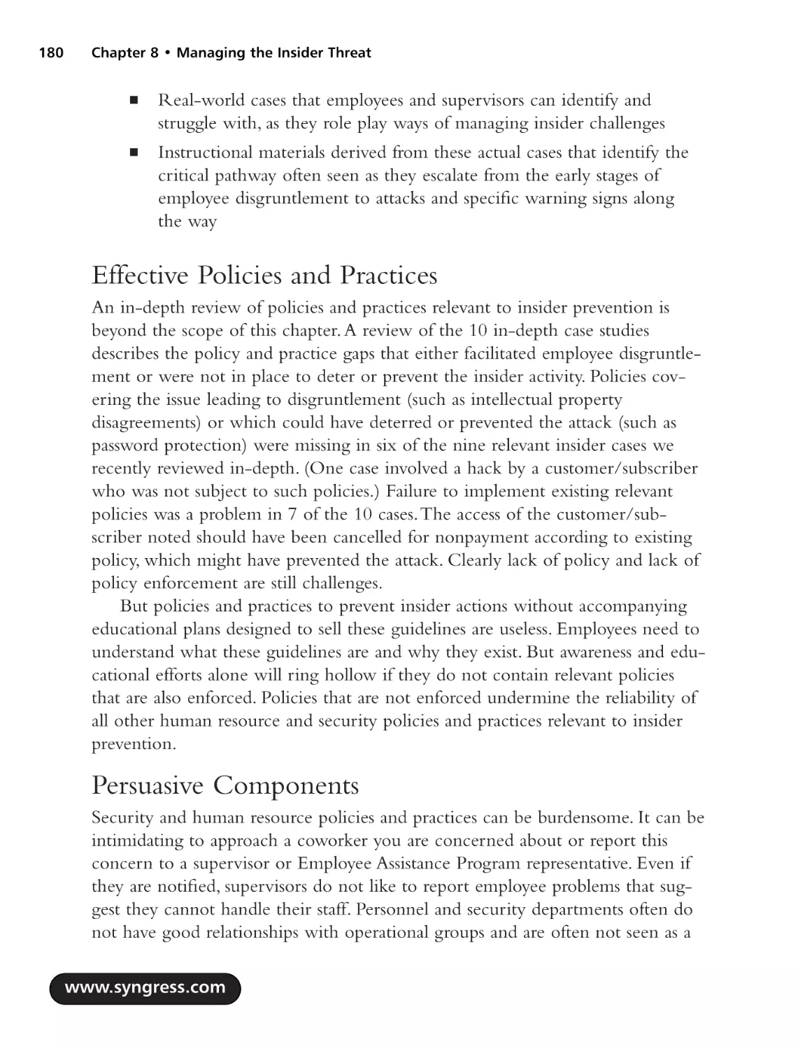 Effective Policies and Practices
Persuasive Components