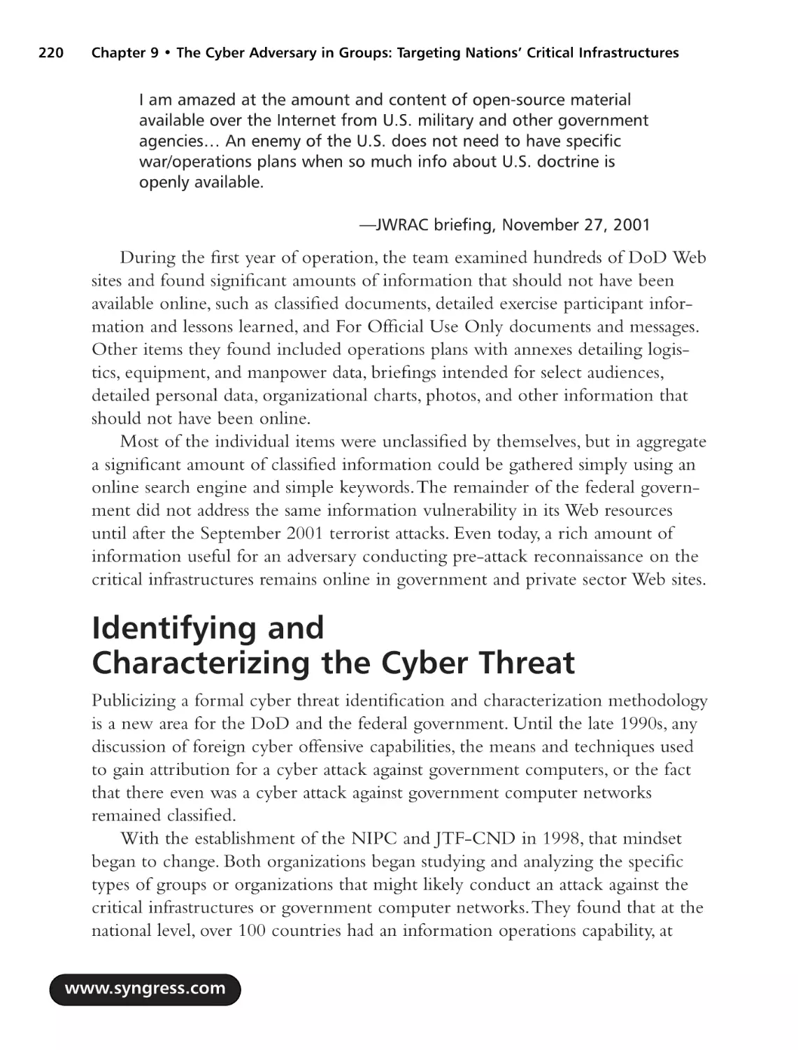 Identifying and Characterizing the Cyber Threat