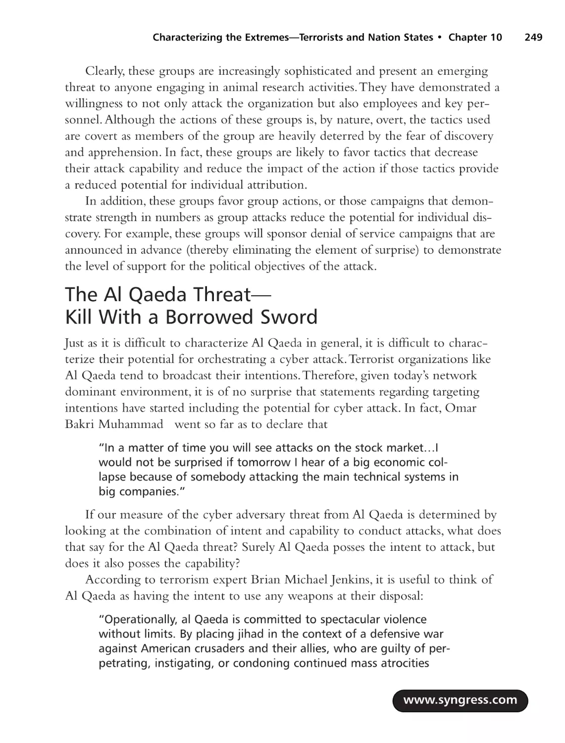 The Al Qaeda Threat-Kill With a Borrowed Sword