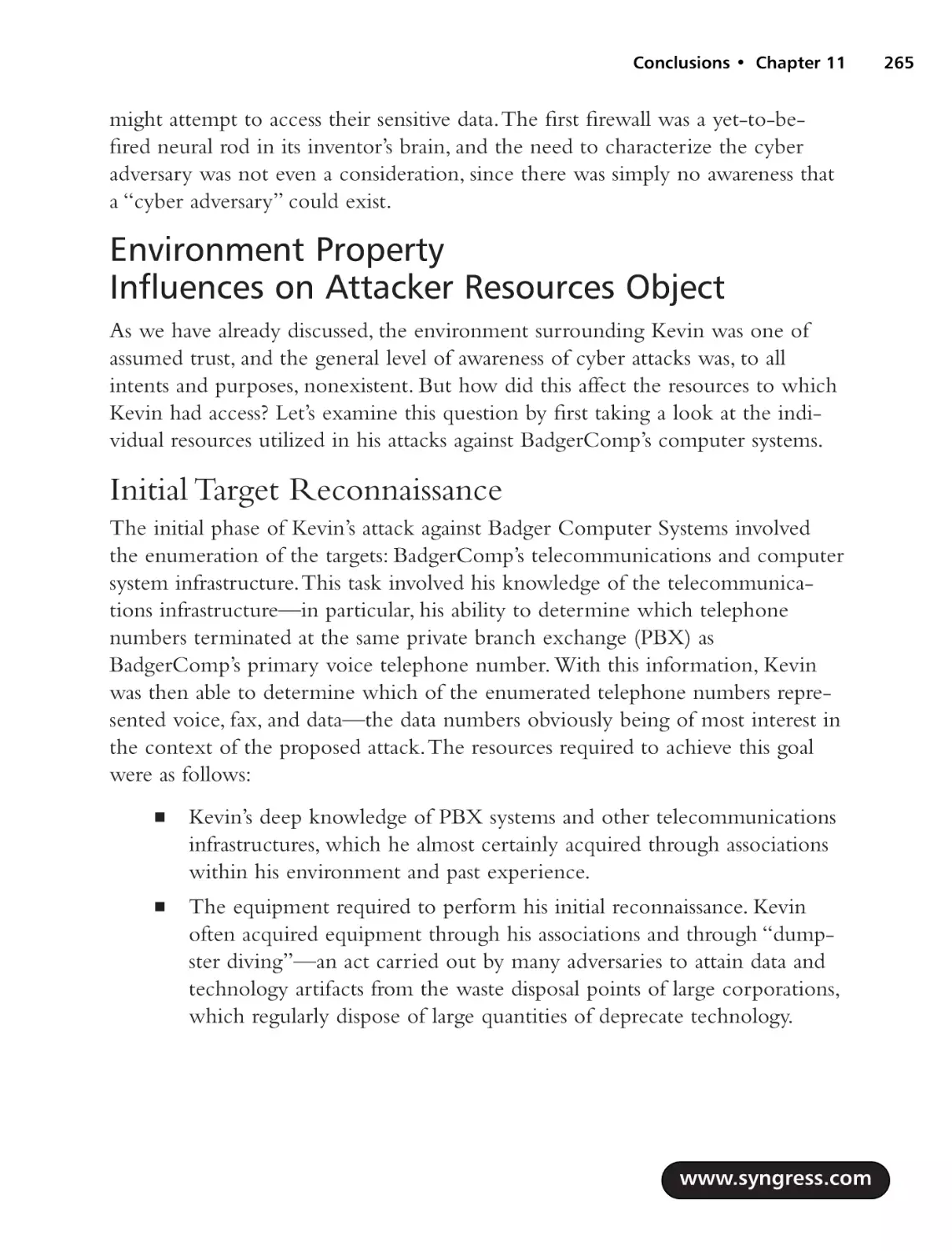 Environment Property Influences on Attacker Resources Object
Initial Target Reconnaissance