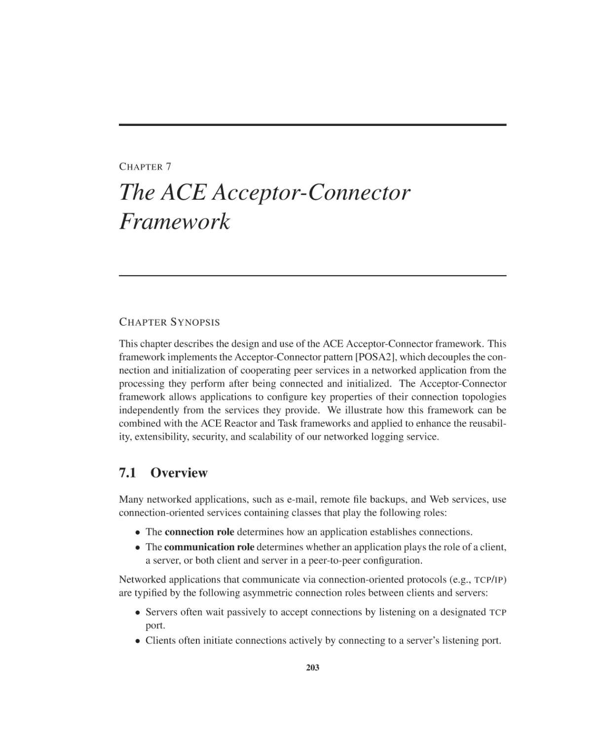 Chapter 7 The ACE Acceptor-Connector Framework
7.1 Overview