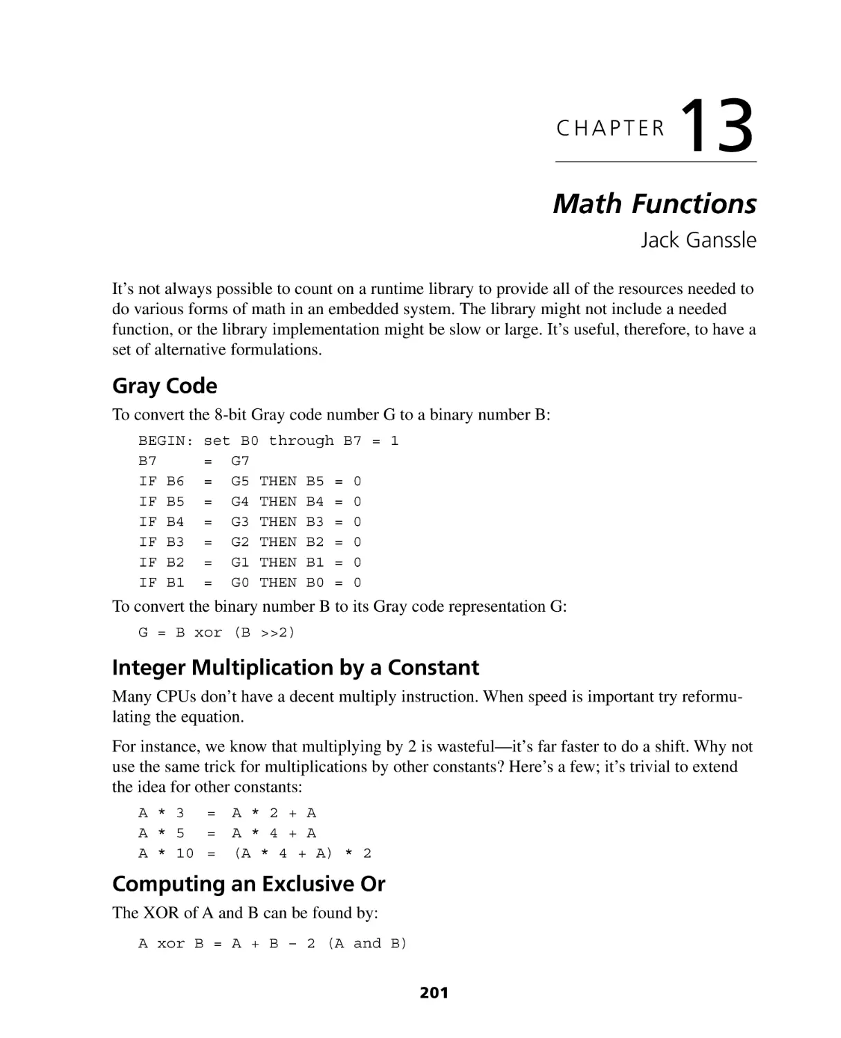 Chapter 13
Gray Code
Integer Multiplication by a Constant
Computing an Exclusive Or