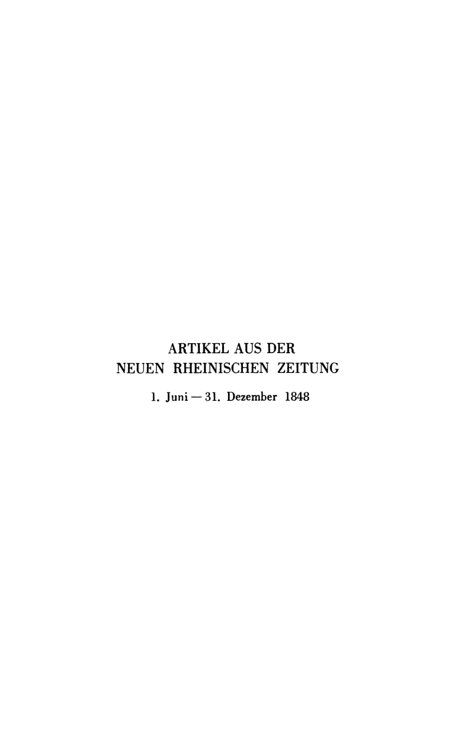 Artikel aus der Neuen Rheinischen Zeitung 1. Juni — 31. Dezember 1848