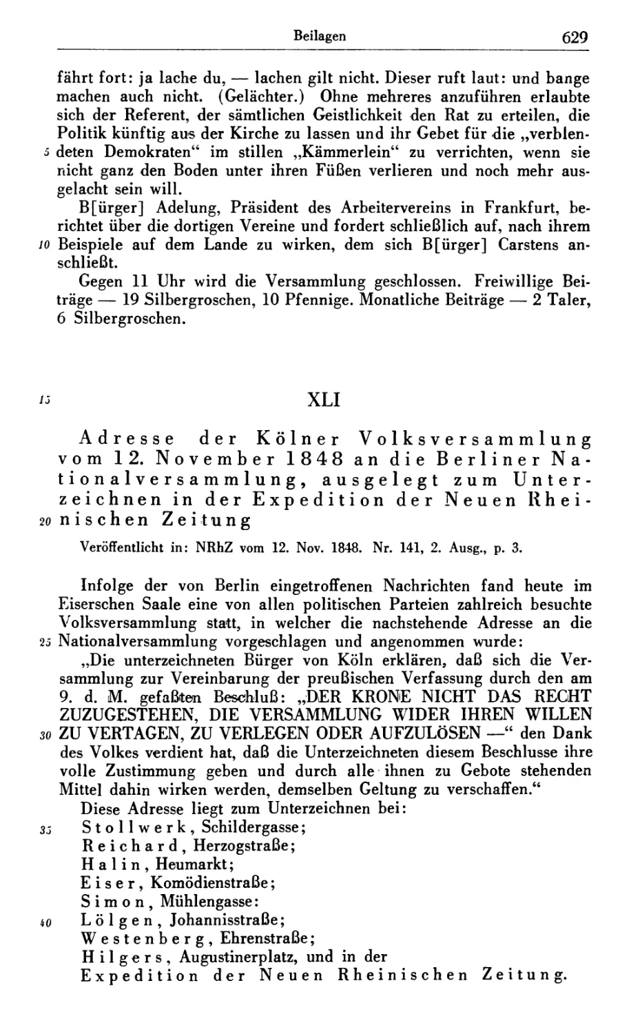 XLI. Adresse der Kölner Volksversammlung vom 12. November 1848 an die Berliner Nationalversammlung, ausgelegt zum Unterzeichnen in der Expedition der Neuen Rheinischen Zeitung