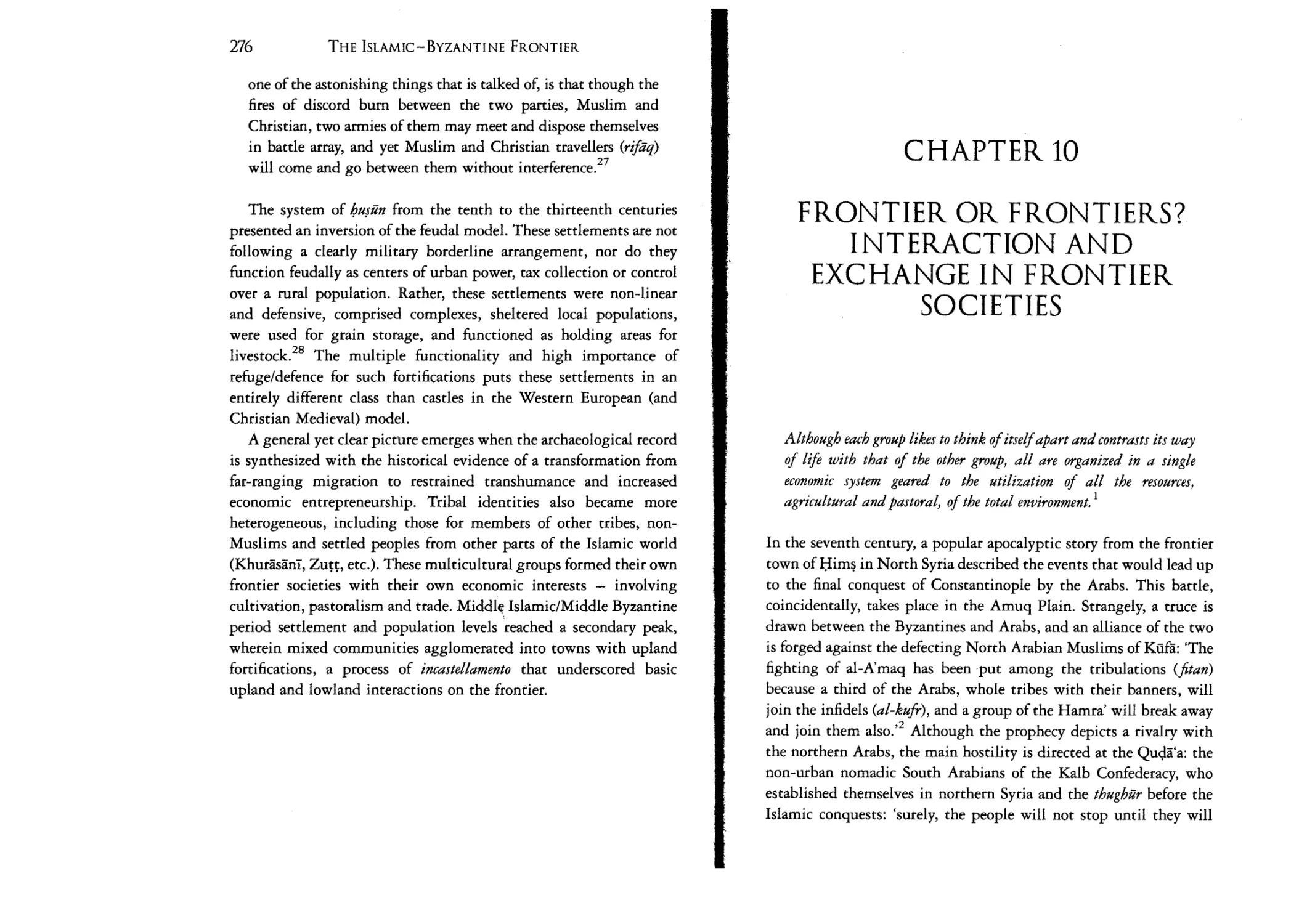 10. Frontier or Frontiers? Interaction and Exchange in
Frontier Societies