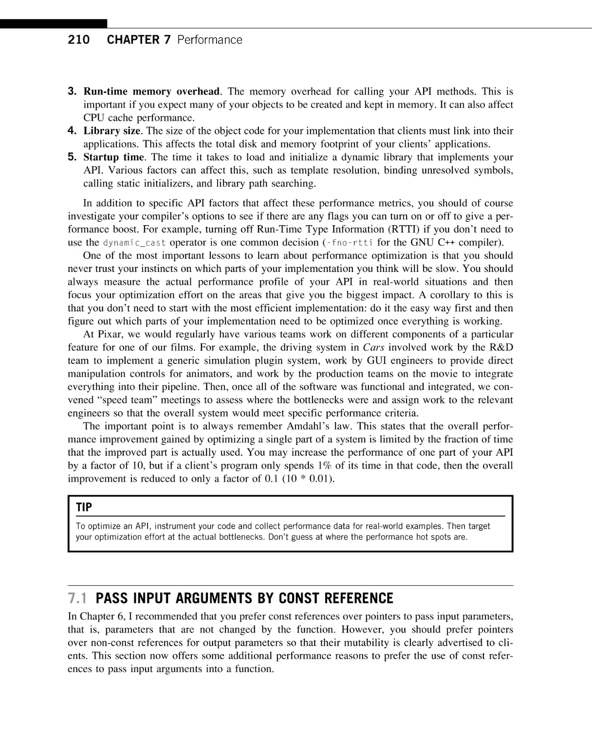 Pass Input Arguments by Const Reference
Reasons to Write Documentation