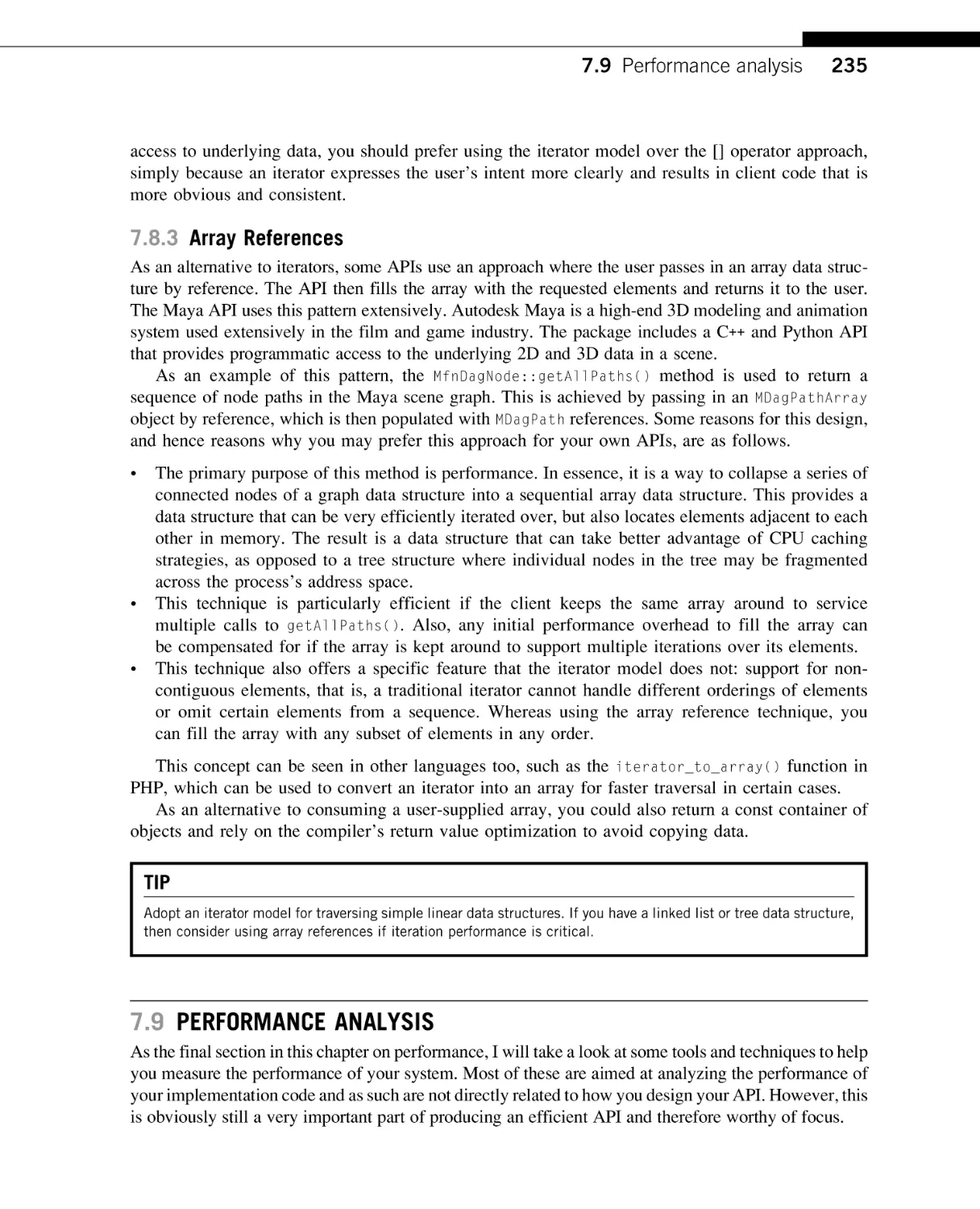 Array References
Performance Analysis
API Comments
Extending Via Templates