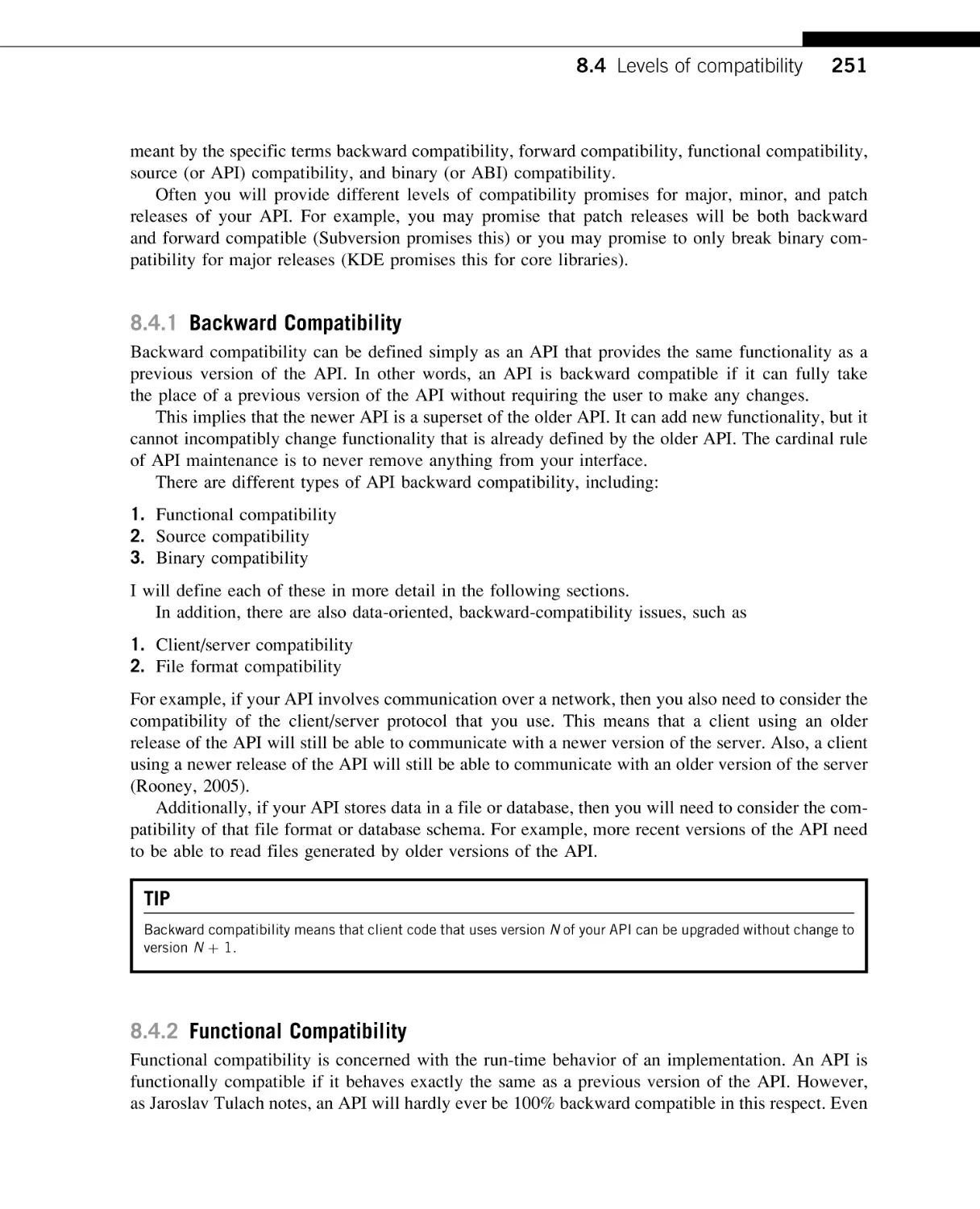 Backward Compatibility
Functional Compatibility