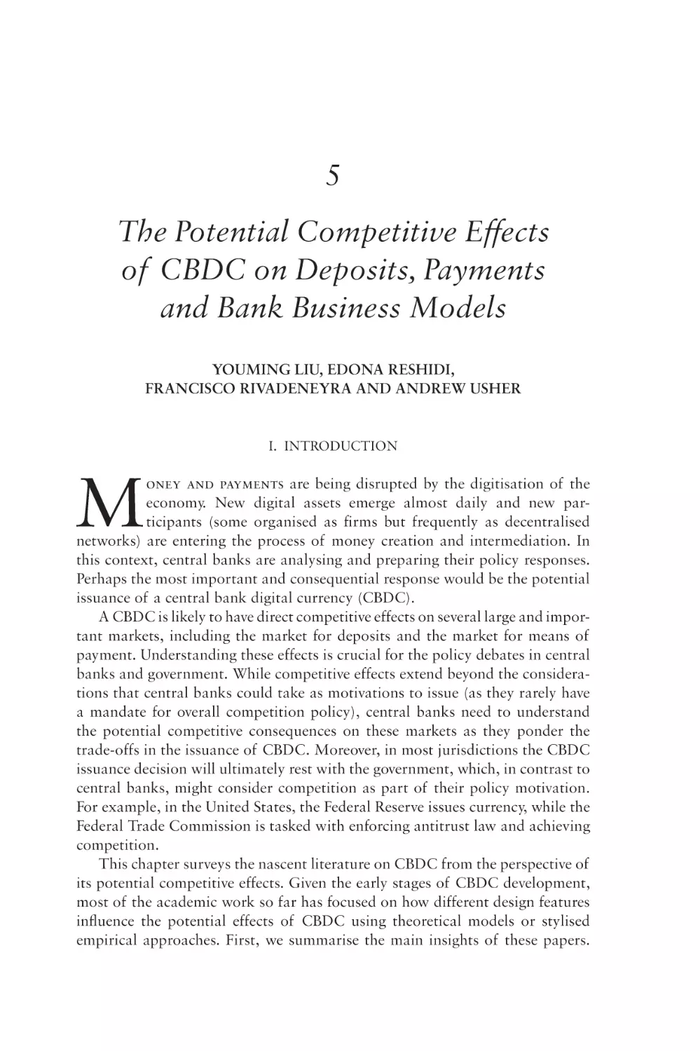 5. The Potential Competitive Effects of CBDC on Deposits, Payments and Bank Business Models
I. Introduction