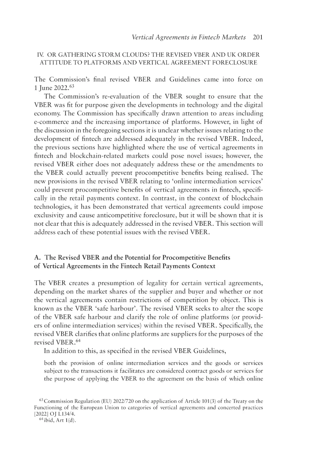 IV. Or Gathering Storm Clouds? The Revised VBER and UK Order Attitude to Platforms and Vertical Agreement Foreclosure