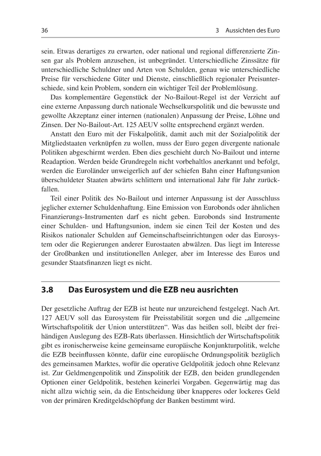 3.8	Das Eurosystem und die EZB neu ausrichten