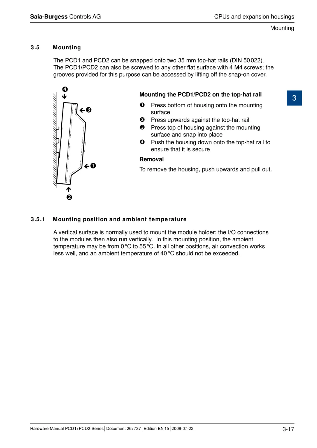 3.5	Mounting
3.5.1	Mounting position and ambient temperature