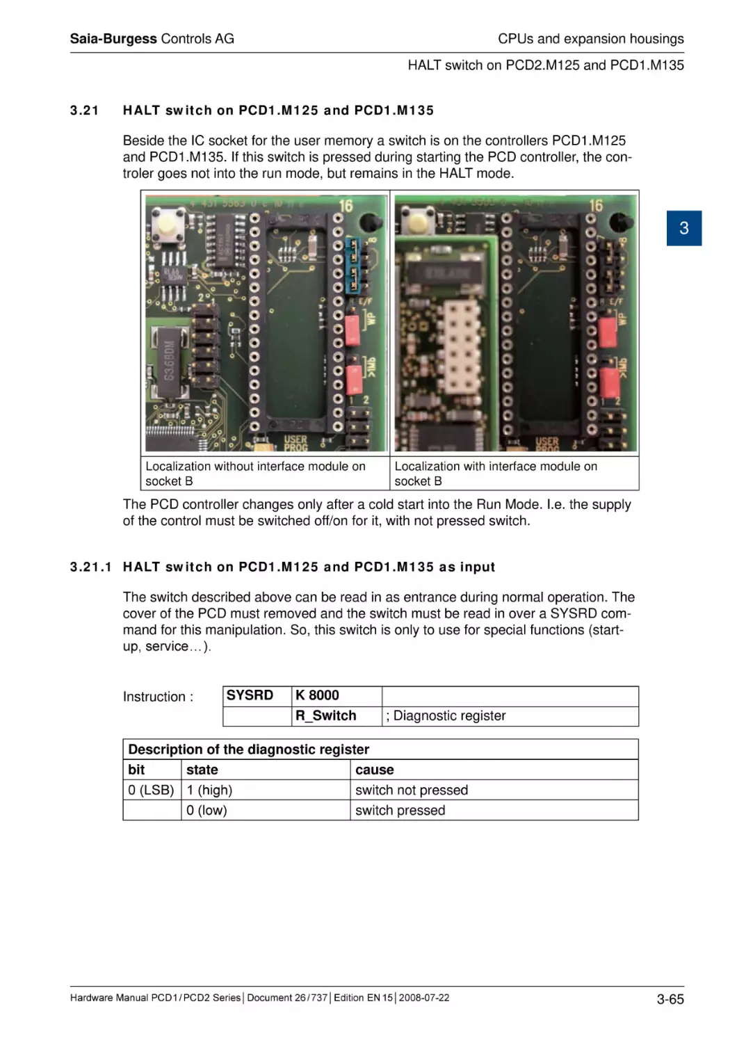 3.21	HALT switch on PCD1.M125 and PCD1.M135
3.21.1	HALT switch on PCD1.M125 and PCD1.M135 as input