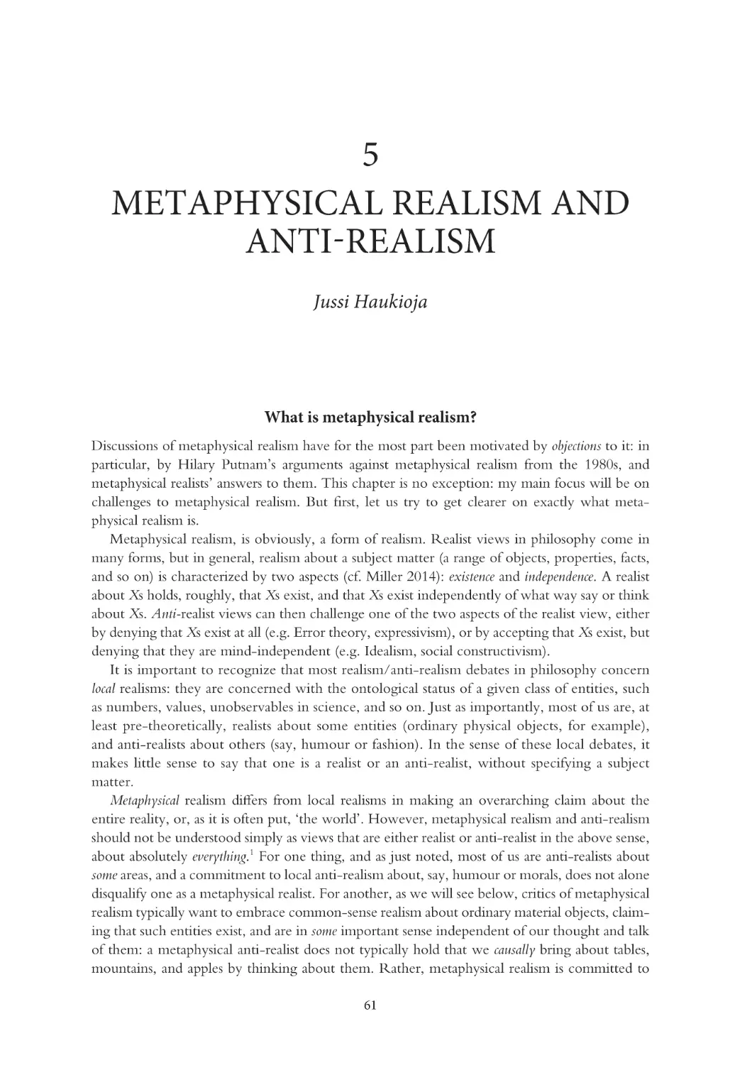 5 Metaphysical realism and anti-realism
What is metaphysical realism?