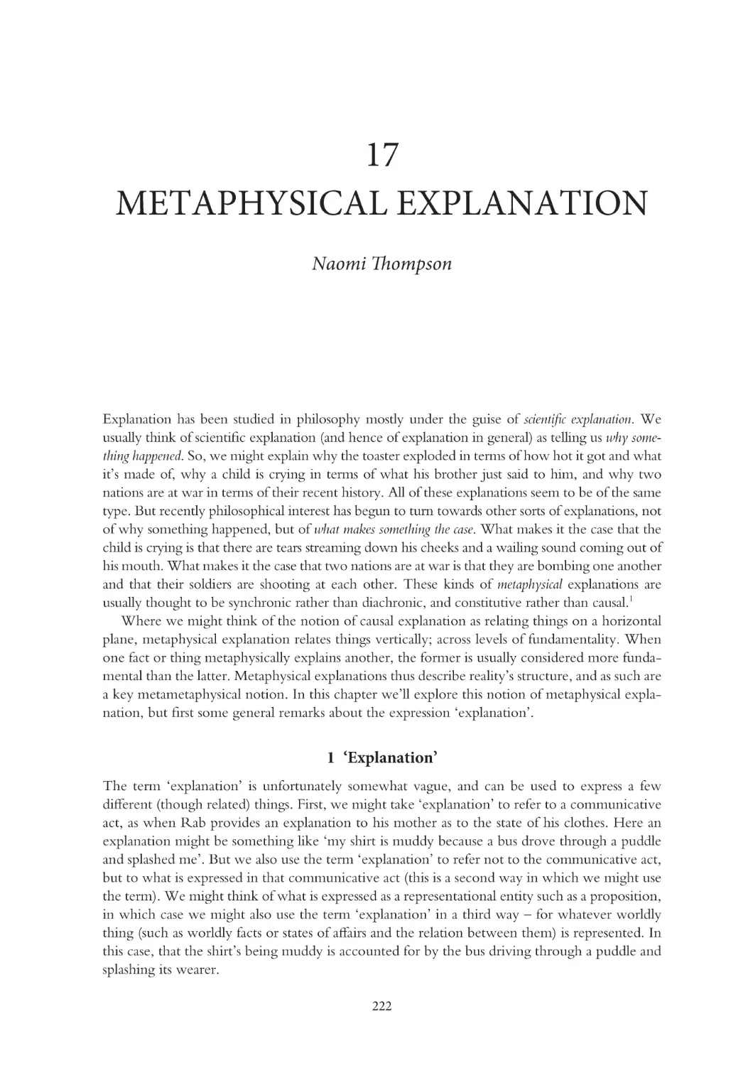 17 Metaphysical explanation
1 ‘Explanation’