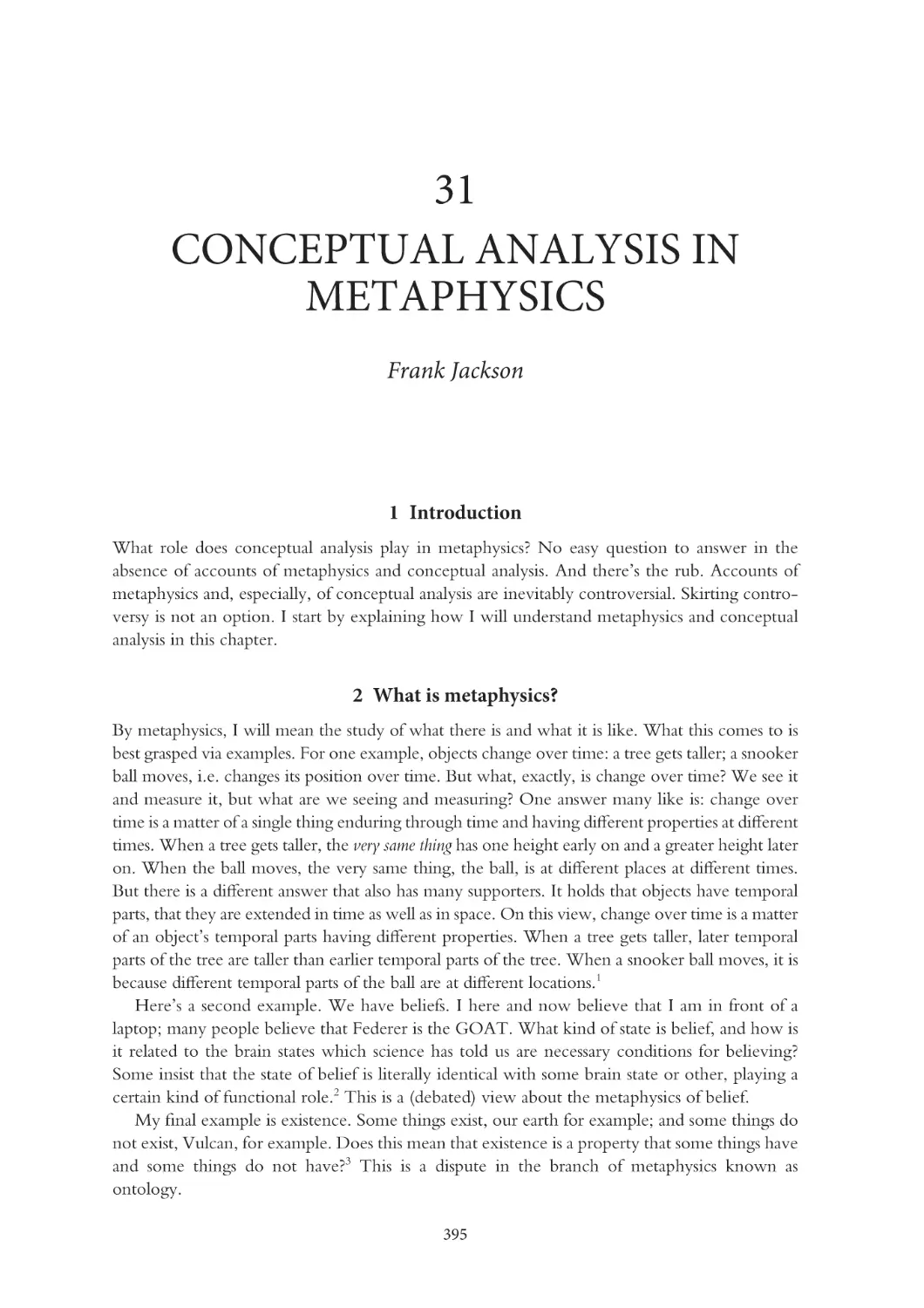 31 Conceptual analysis in metaphysics
1 Introduction
2 What is metaphysics?