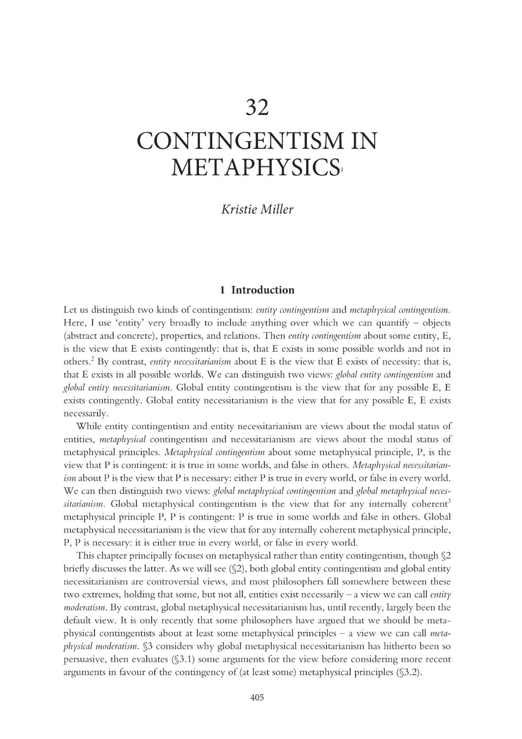 32 Contingentism in metaphysics
1 Introduction