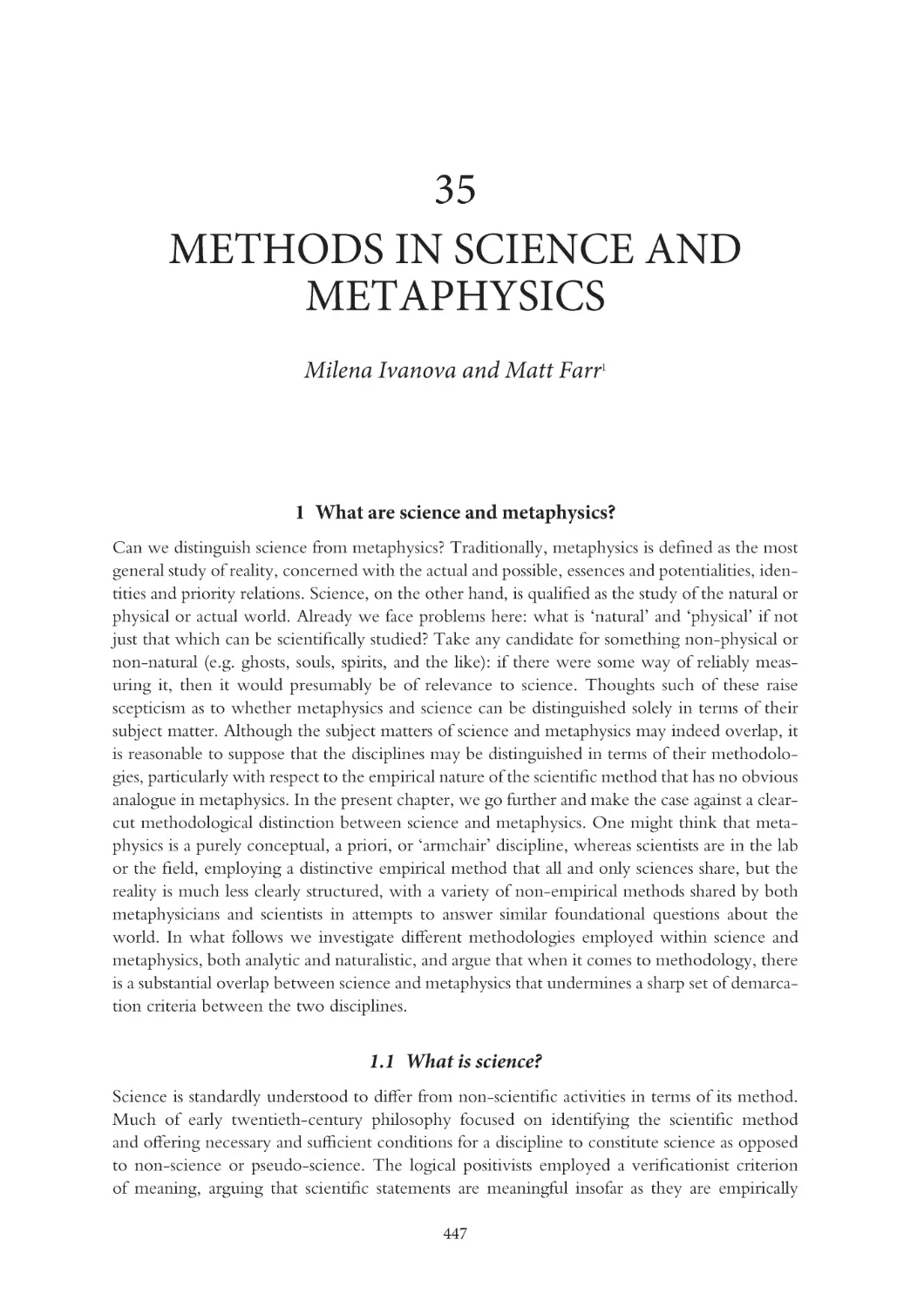 35 Methods in science and metaphysics
1 What are science and metaphysics?