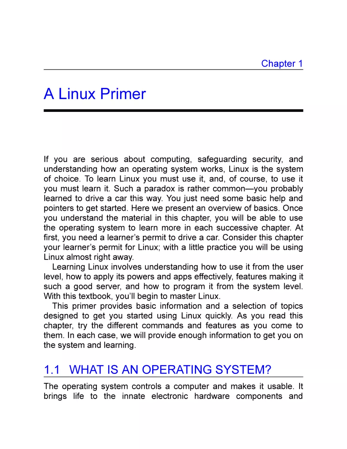 1 A Linux Primer
1.1 What Is an Operating System?
