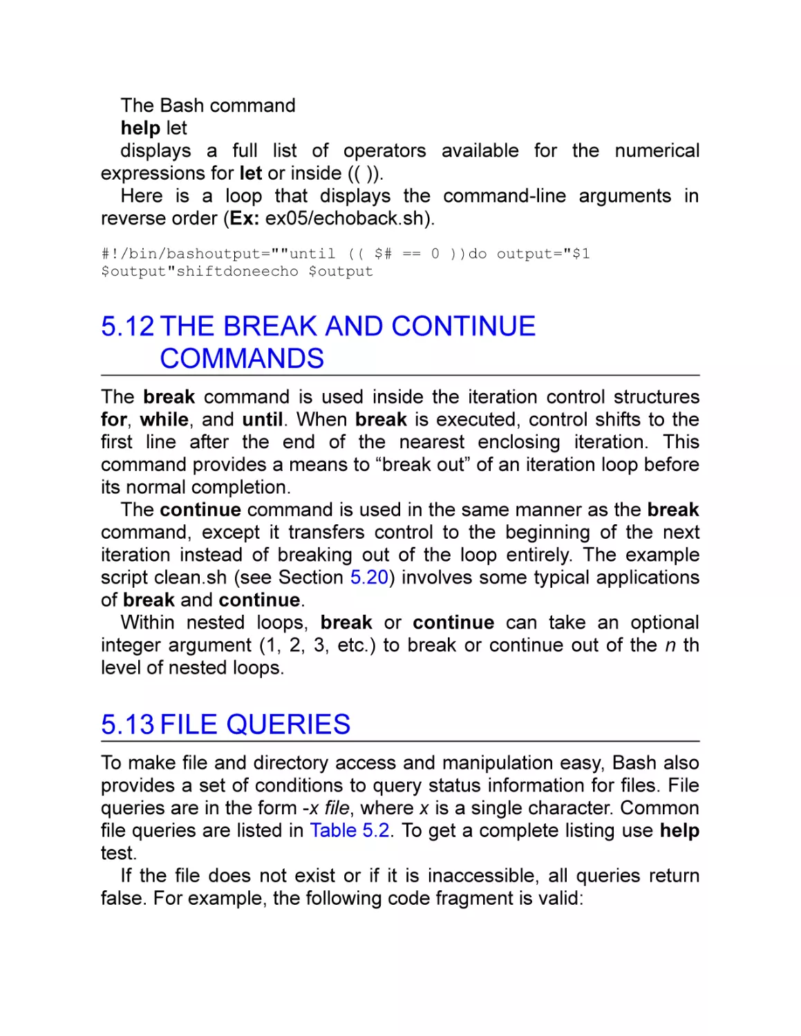 5.12 The break and continue Commands
5.13 File Queries