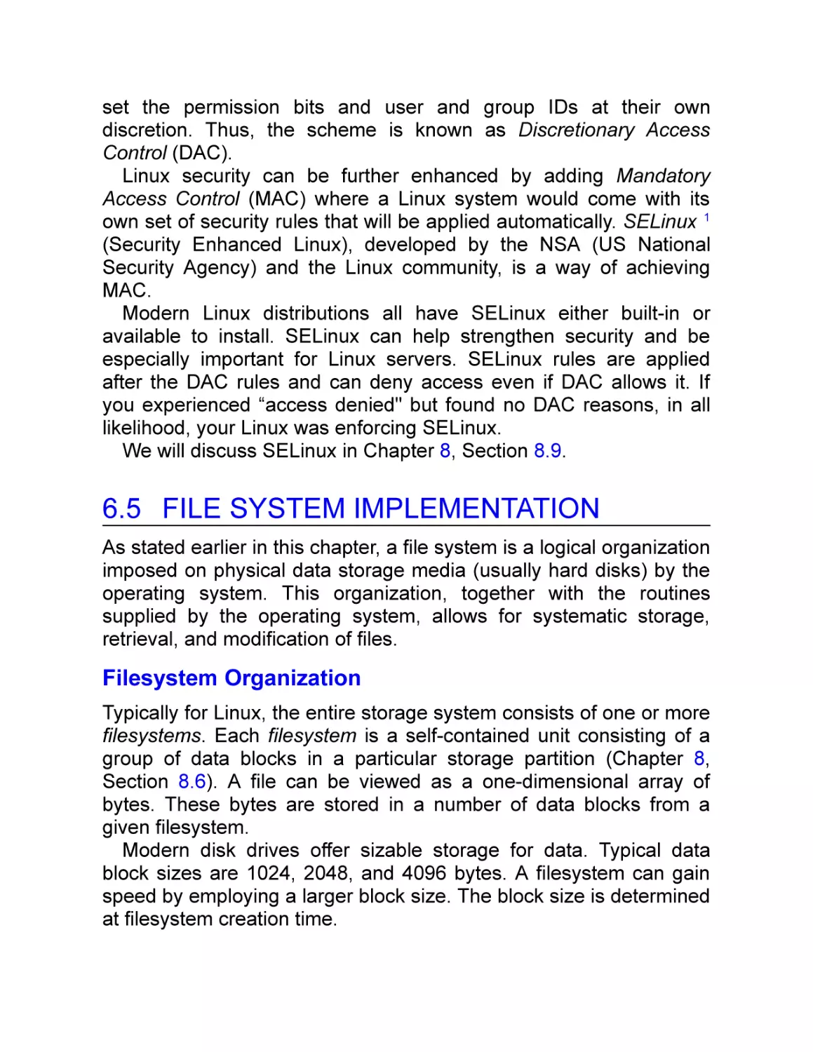 6.5 File System Implementation
Filesystem Organization