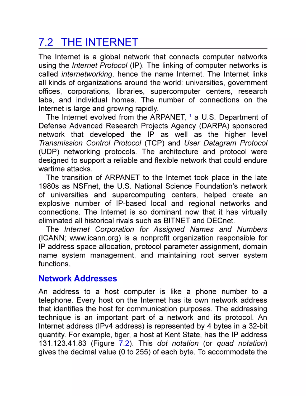 7.2 The Internet
Network Addresses