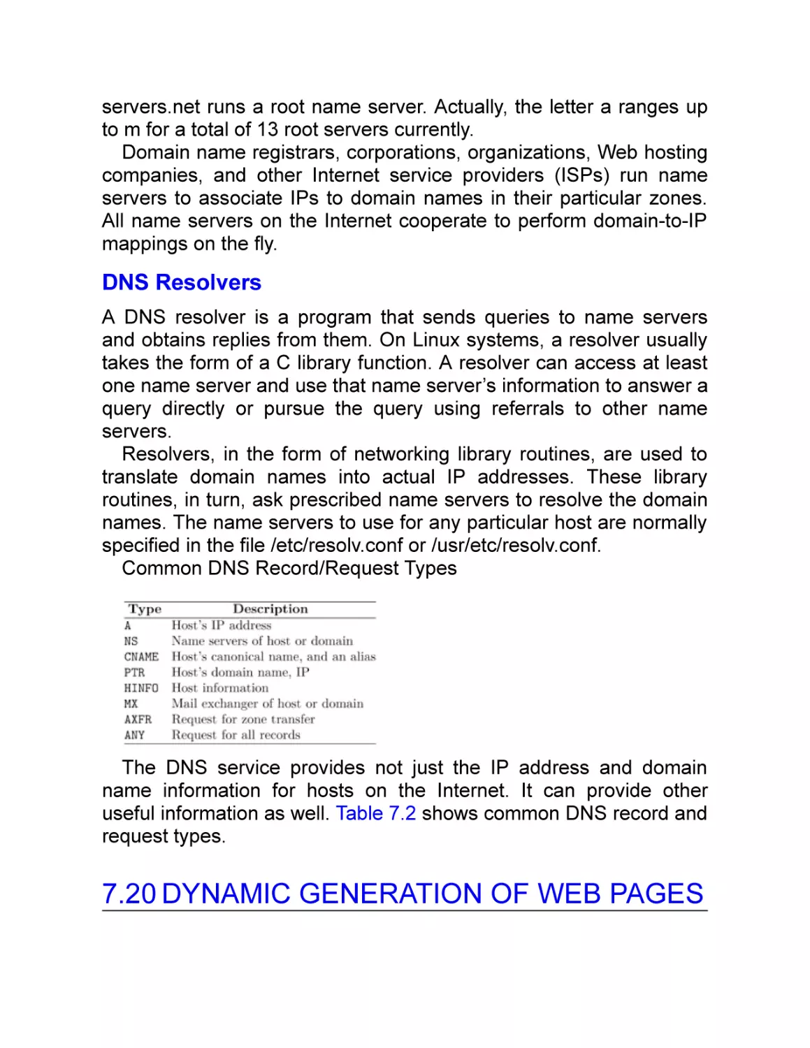 DNS Resolvers
7.20 Dynamic Generation of Web Pages