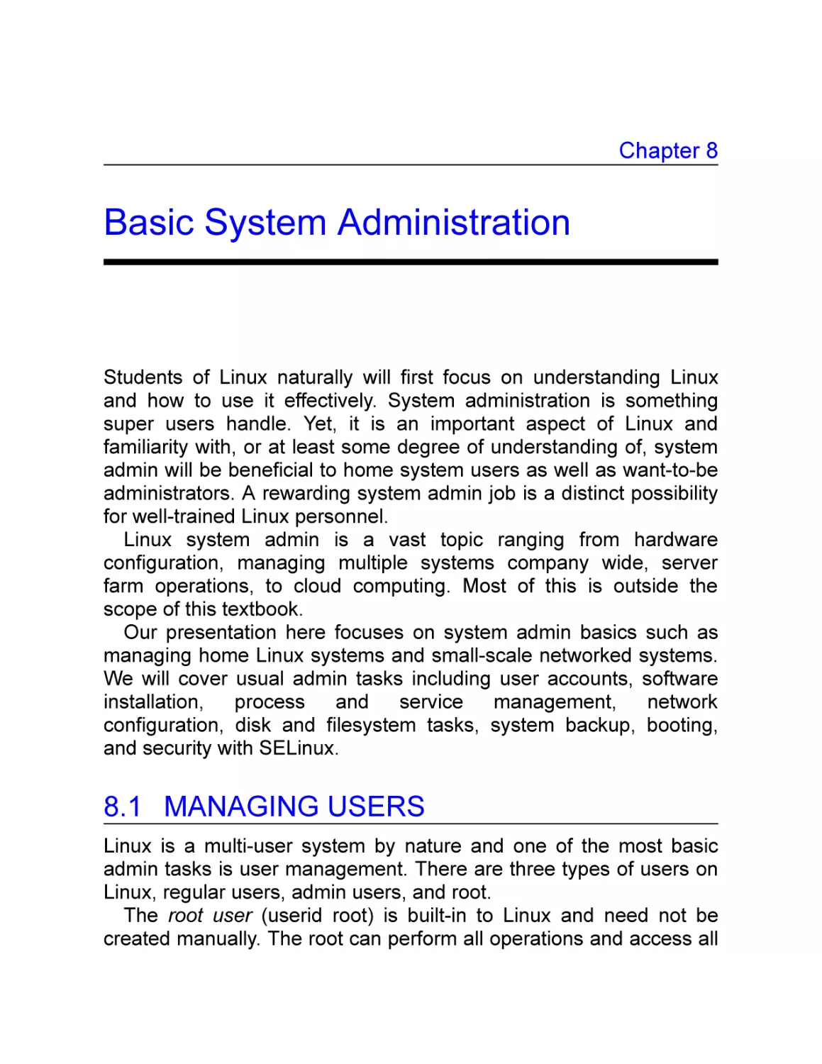 8 Basic System Administration
8.1 Managing Users