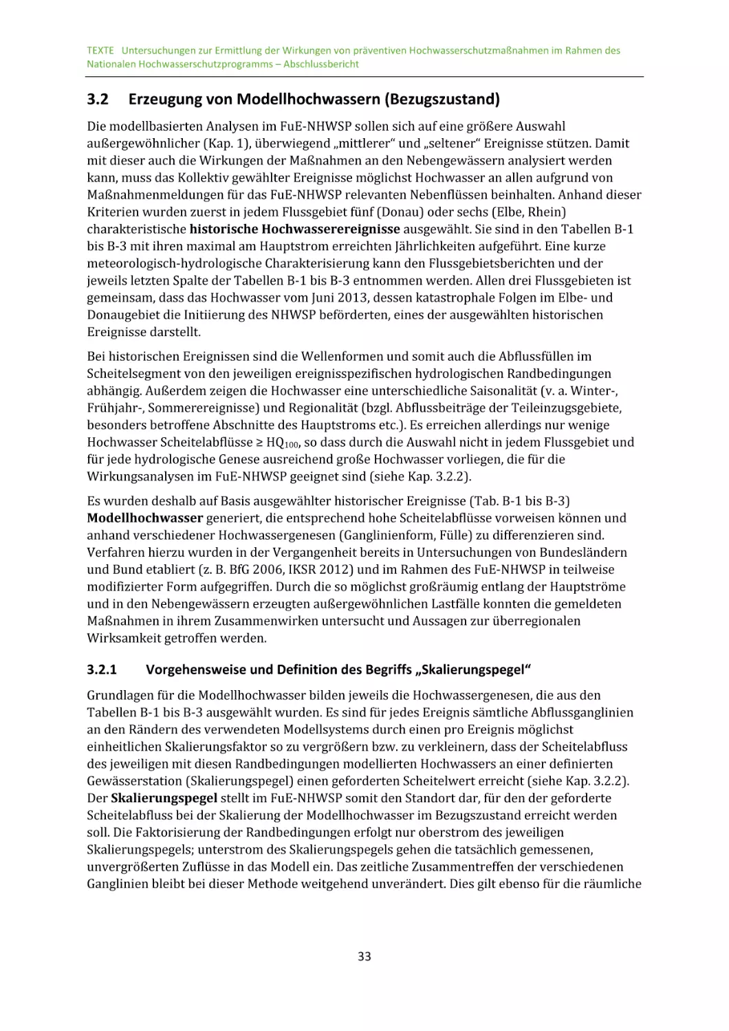 3.2 Erzeugung von Modellhochwassern (Bezugszustand)
3.2.1 Vorgehensweise und Definition des Begriffs „Skalierungspegel“