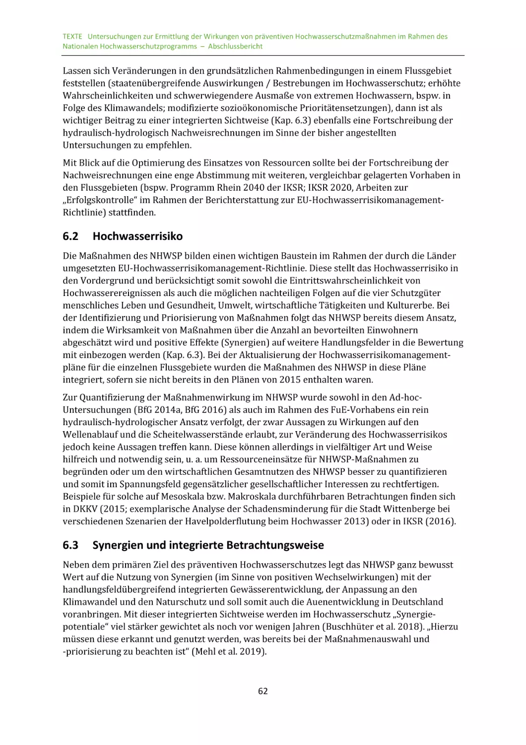 6.2 Hochwasserrisiko
6.3 Synergien und integrierte Betrachtungsweise