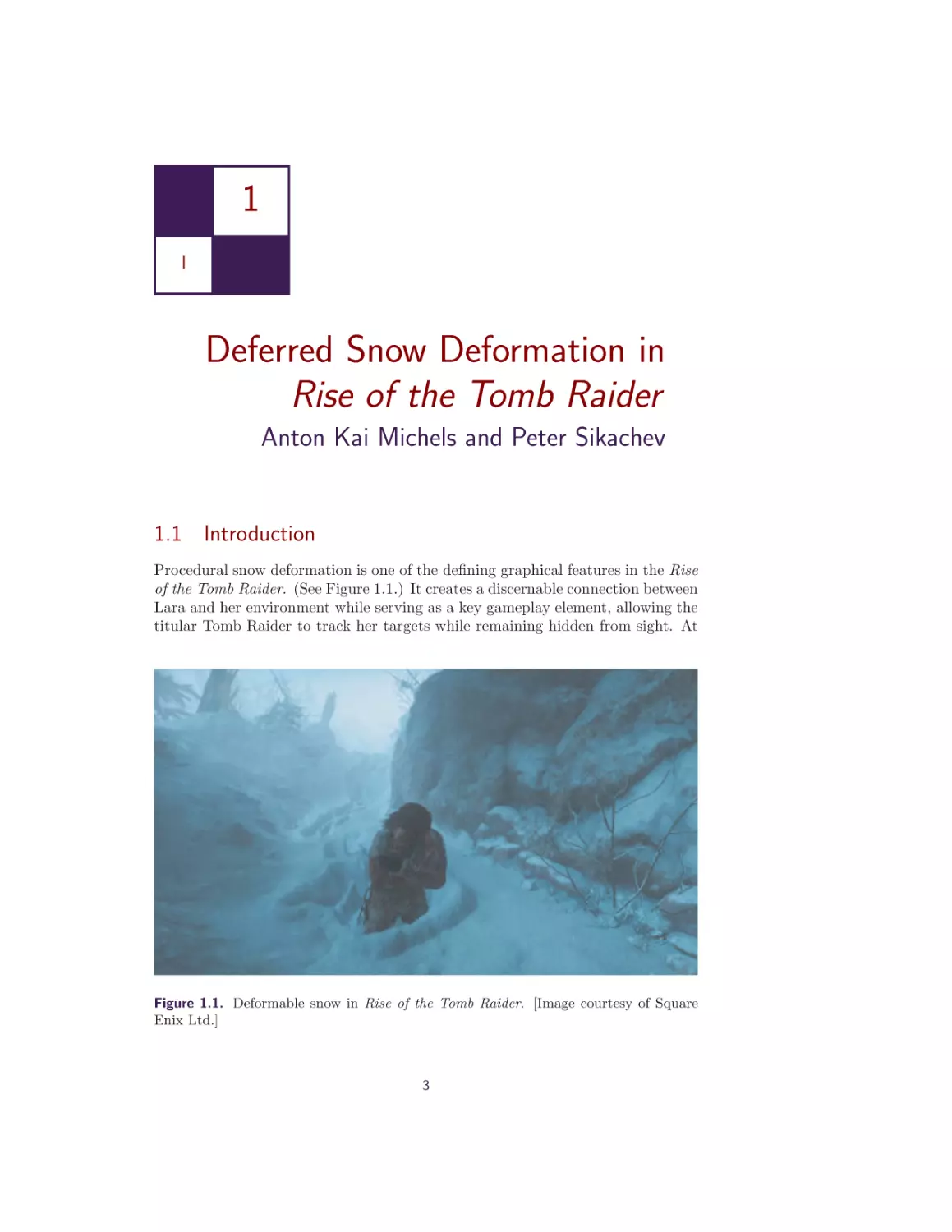 1. Deferred Snow Deformation in Rise of the Tomb Raider