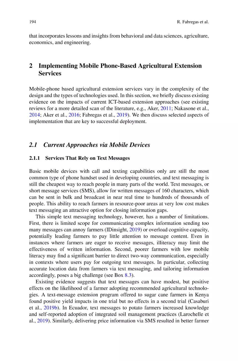 2 Implementing Mobile Phone-Based Agricultural Extension Services
2.1 Current Approaches via Mobile Devices
2.1.1 Services That Rely on Text Messages