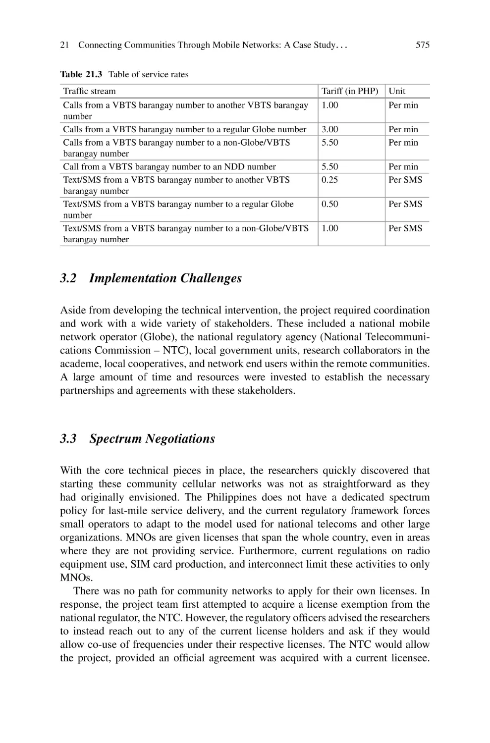 3.2 Implementation Challenges
3.3 Spectrum Negotiations