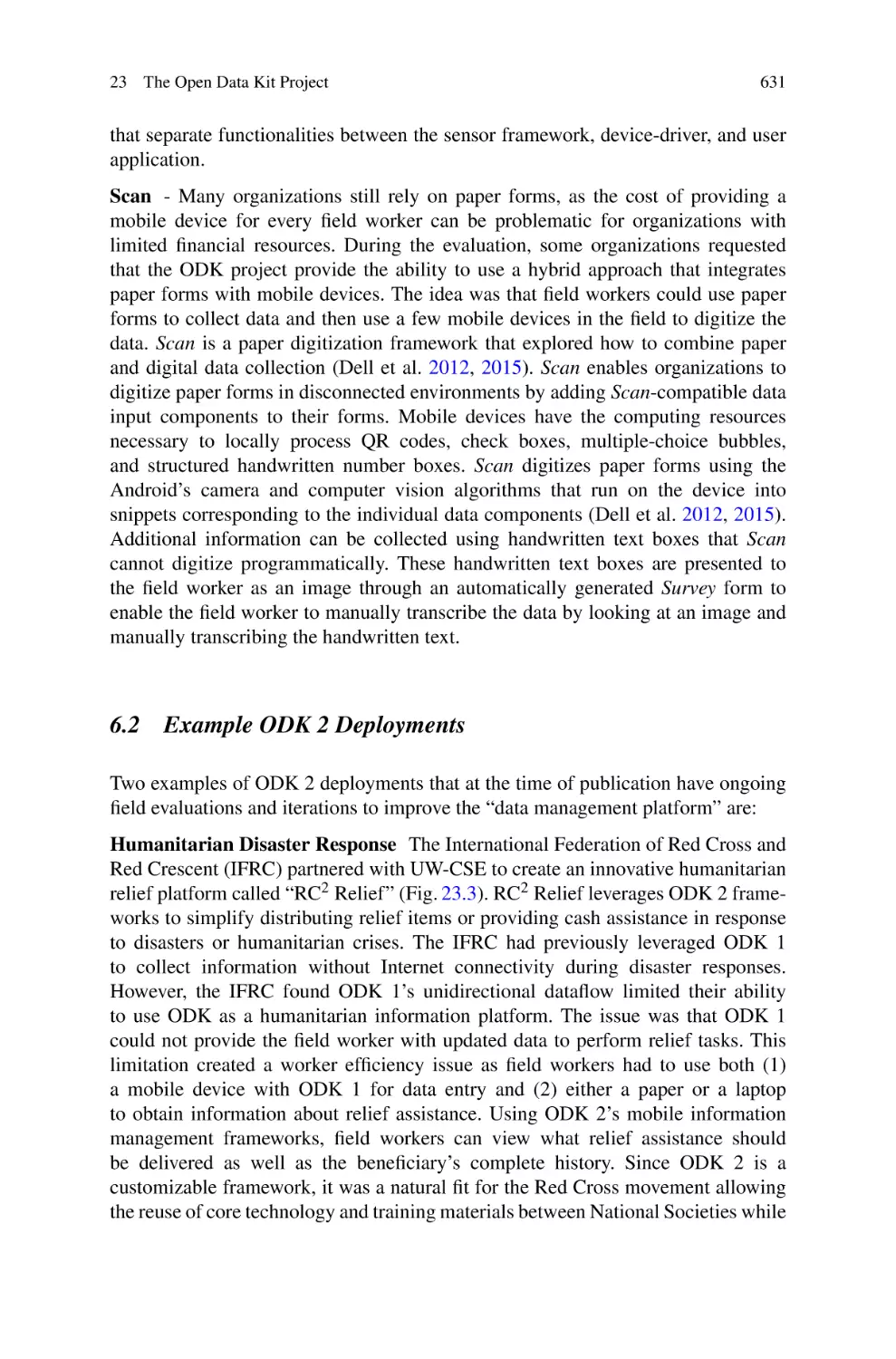 6.2 Example ODK 2 Deployments