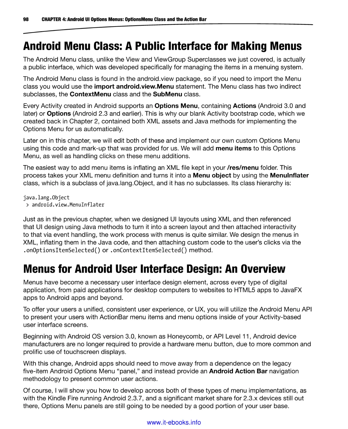Android Menu Class
Menus for Android User Interface Design
